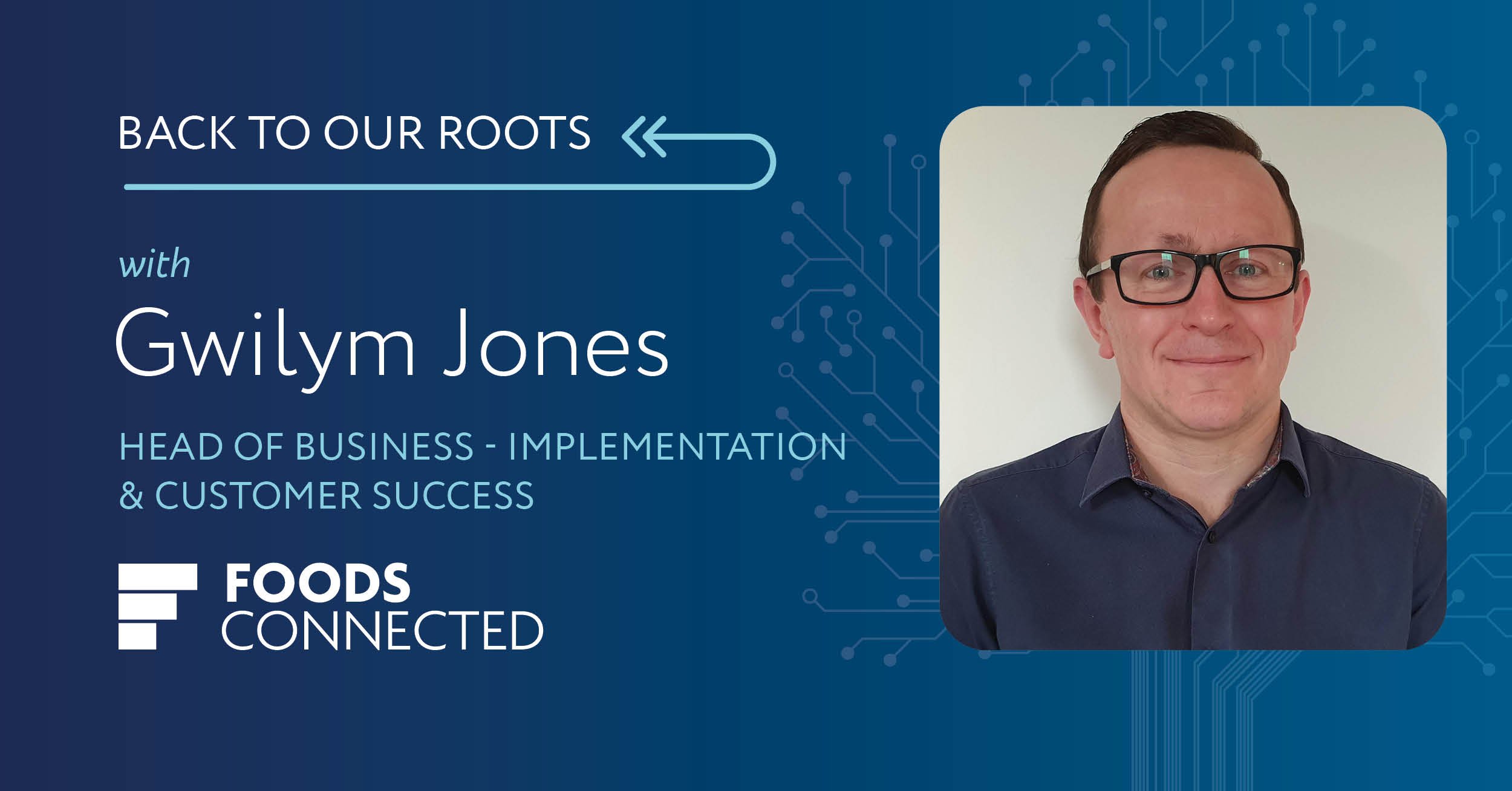 Back to our roots with Gwilym Jones