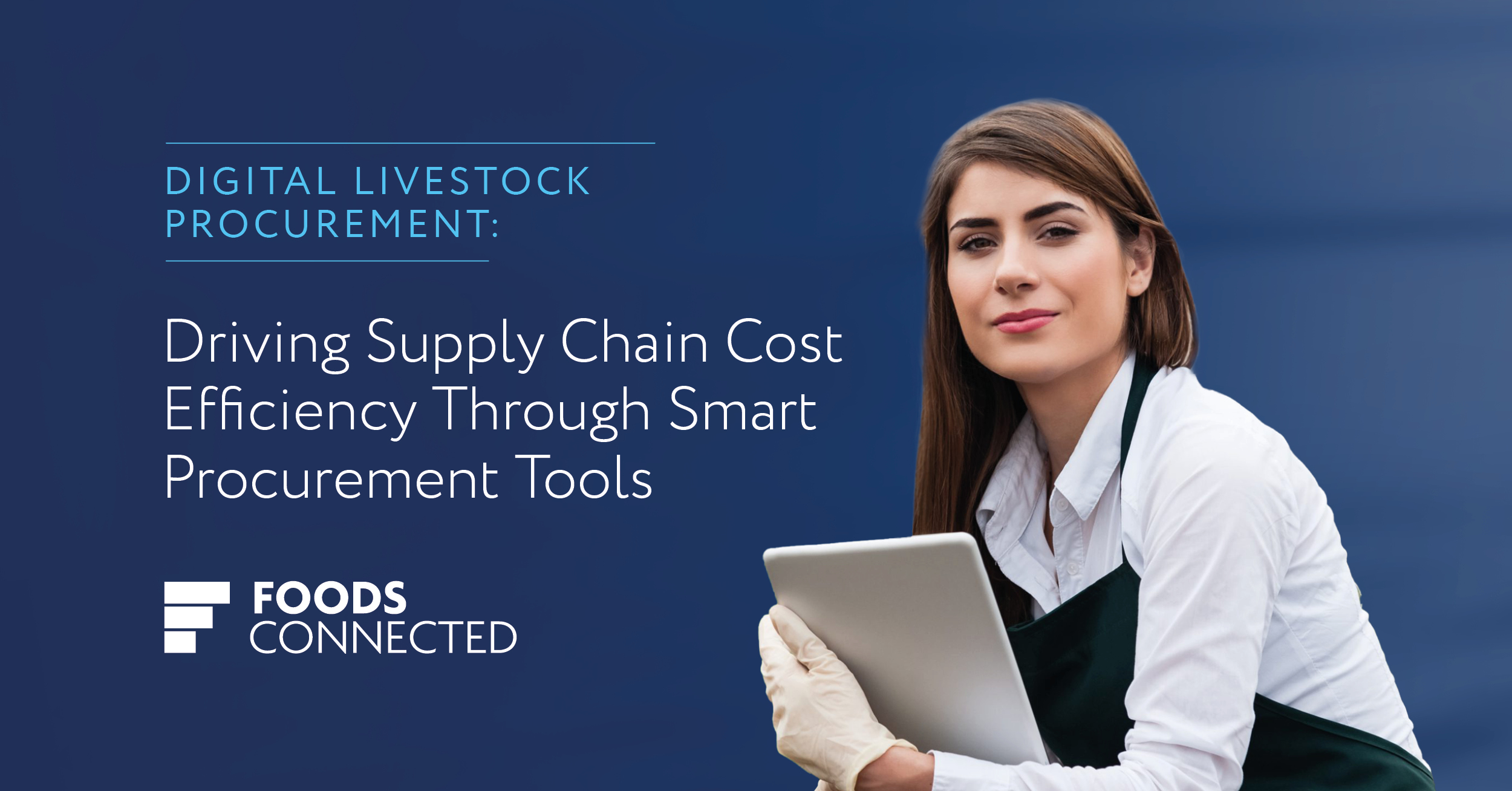 Digital Livestock Procurement: Driving Supply Chain Cost Efficiency Through Smart Procurement Tools