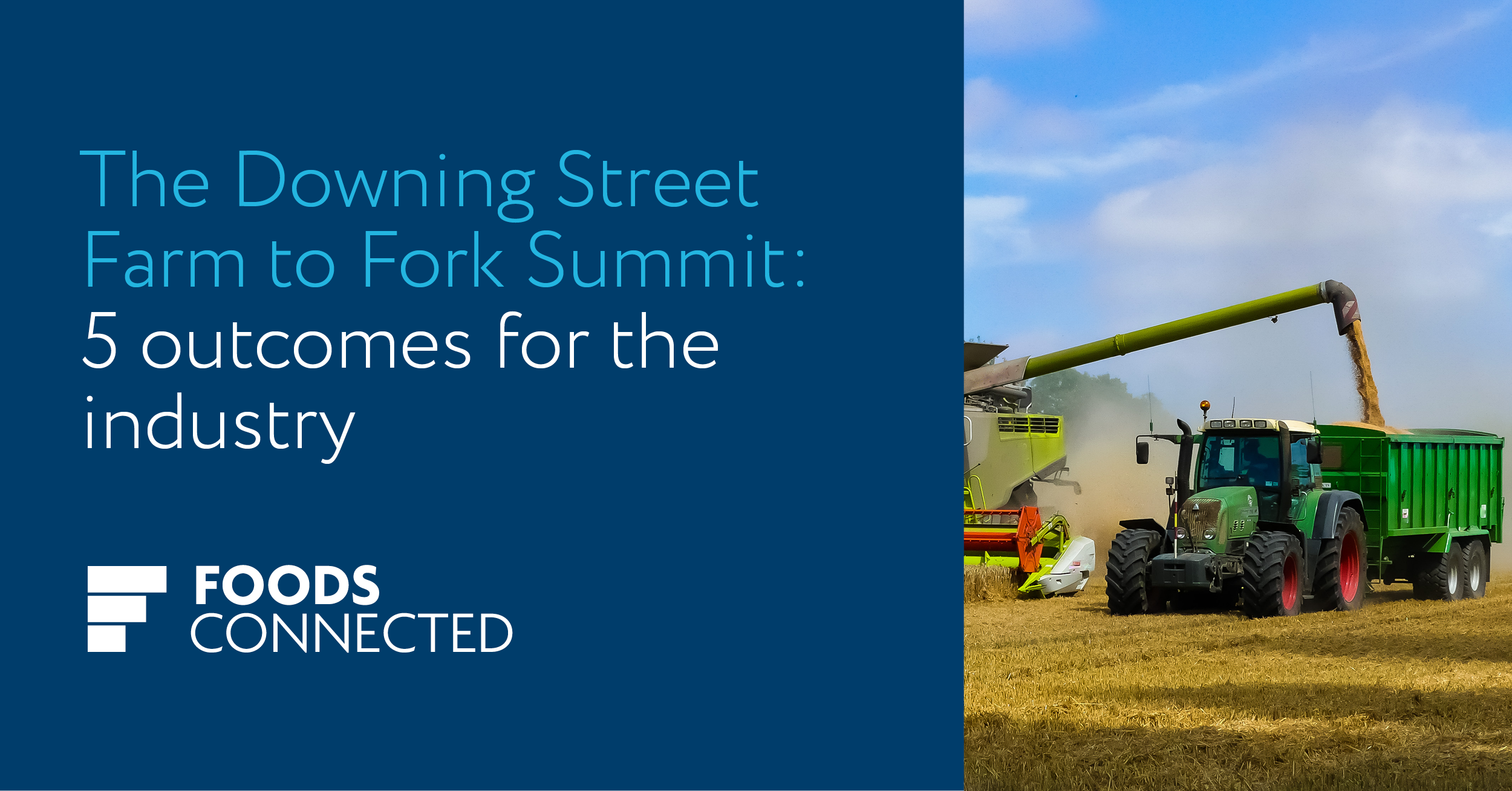 The Downing Street Farm to Fork Summit: 5 industry outcomes