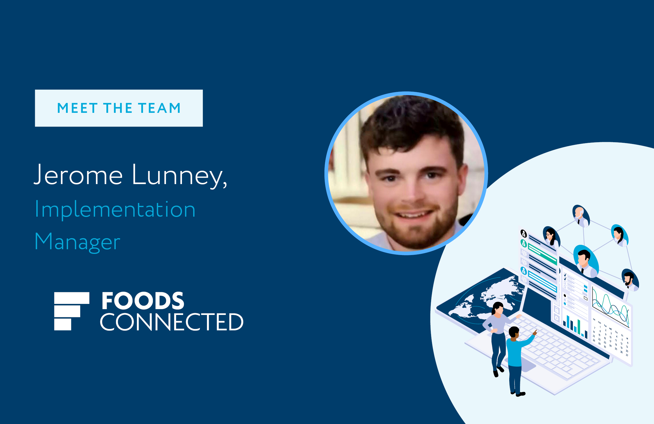 Meet the team with Jerome Lunney